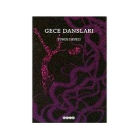 GECE DANSLARI - YUNUS DEVELI