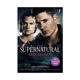 Gece Dehşeti - Supernatural - John Passarella