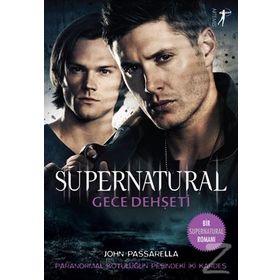 Gece Dehşeti - Supernatural - John Passarella