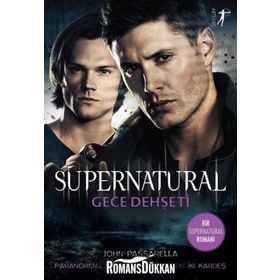 Gece Dehşeti - Supernatural - John Passarella