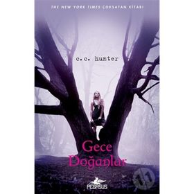 Gece Doğanlar - C. C. Hunter