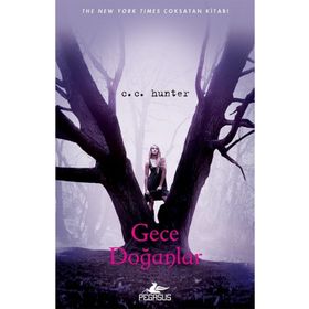 Gece Doğanlar - C. C. Hunter