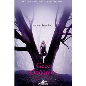 Gece Doğanlar - C. C. Hunter