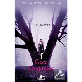 Gece Doğanlar - C. C. Hunter