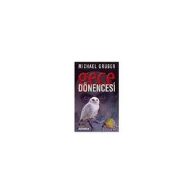 GECE DÖNENCESİ - MICHAEL GRUBER