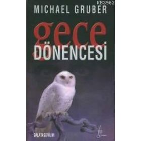 GECE DÖNENCESİ - MICHAEL GRUBER