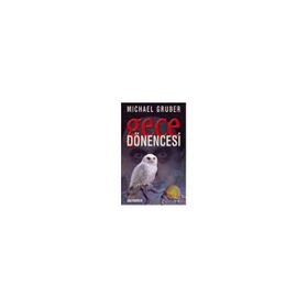 GECE DÖNENCESİ - MICHAEL GRUBER