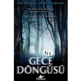 Gece Döngüsü - Jake Halpern,Peter Kujawinski