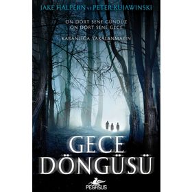 Gece Döngüsü - Jake Halpern,Peter Kujawinski