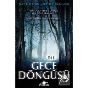 Gece Döngüsü - Jake Halpern,Peter Kujawinski