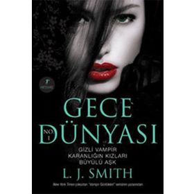 GECE DÜNYASI - L. J. SMITH