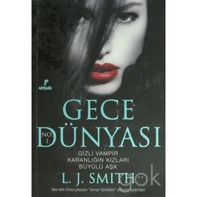 GECE DÜNYASI - L. J. SMITH