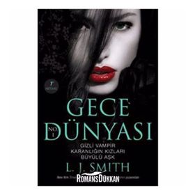 GECE DÜNYASI - L. J. SMITH