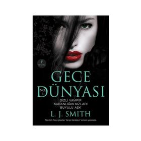 GECE DÜNYASI - L. J. SMITH