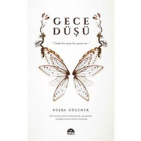 Gece Düşü Ciltli - Büşra Göçener