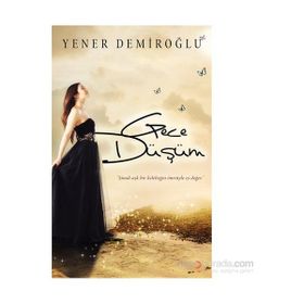 Gece Düşüm - Yener Demiroğlu