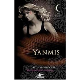 GECE EVI SERISI - 7 YANMIŞ - P. C. CAST;KRISTIN CAST