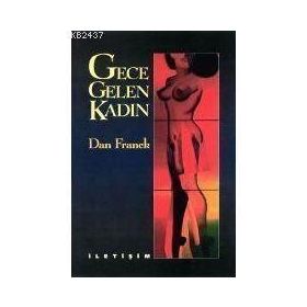 GECE GELEN KADIN - DAN FRANCK