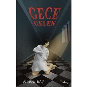 Gece Gelen - Murat Baş