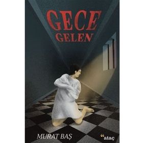 Gece Gelen - Murat Baş