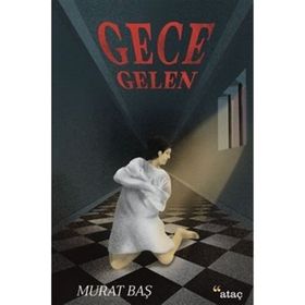 Gece Gelen - Murat Baş
