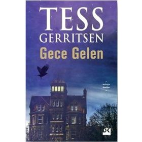Gece Gelen - Tess Gerrıtsen