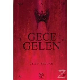 GECE GELEN - ULAŞ IŞIKLAR