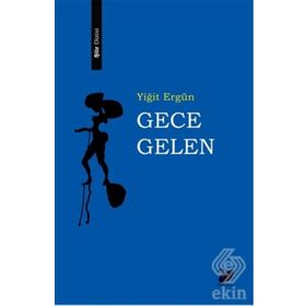 GECE GELEN - ULAŞ IŞIKLAR