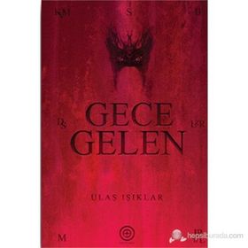 GECE GELEN - ULAŞ IŞIKLAR