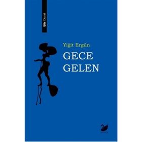 Gece Gelen - Yiğit Ergün
