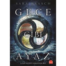 Gece Gibi Ayaz - Sara Raasch