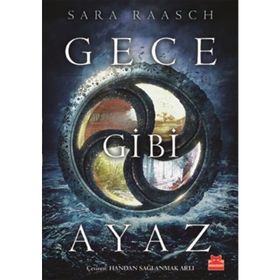 Gece Gibi Ayaz - Sara Raasch