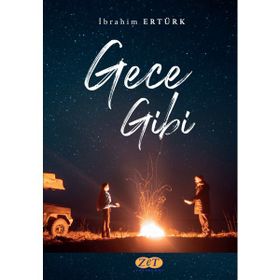 Gece Gibi - İbrahim Ertürk