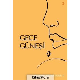 Gece Güneşi- Selçuk Yüzbaşıoğlu