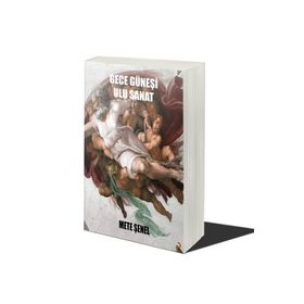 Gece Güneşi Ulu Sanat - Mete Şenel