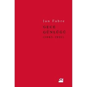 Gece Günlüğü 2: 1985 - 1991 - Jan Fabre