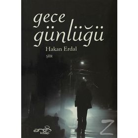 Gece Günlüğü - Hakan Erdal