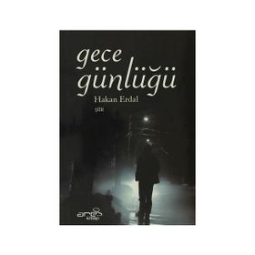 Gece Günlüğü - Hakan Erdal