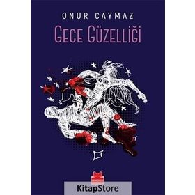 Gece Güzelliği - Onur Caymaz