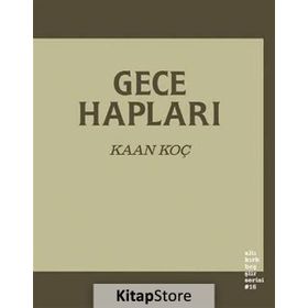 Gece Hapları - Kaan Koç
