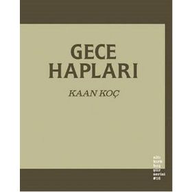 Gece Hapları - Kaan Koç