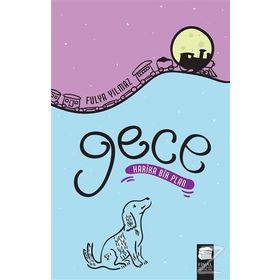 Gece - Harika Bir Plan - Fulya Yılmaz