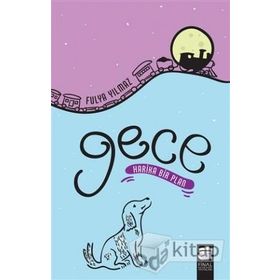 Gece - Harika Bir Plan - Fulya Yılmaz