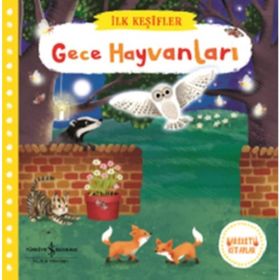 Gece Hayvanları - İlk Keşifler - Kolektif