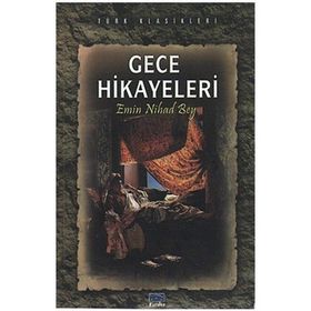 GECE HIKAYELERI - EMIN NIHAT EFENDI