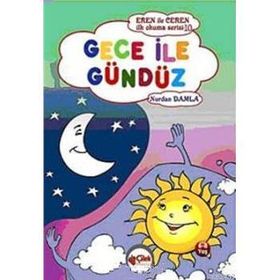 GECE ILE GÜNDÜZ EREN ILE CEREN İLK OKUMA SERISI - NURDAN DAMLA