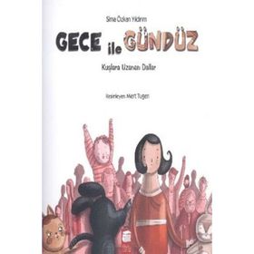 Gece İle Gündüz - Kuşlara Uzanan Dallar - Sima Özkan Yıldırım