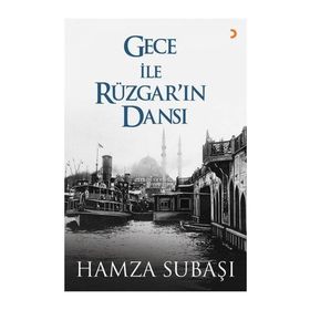 Gece ile Rüzgar'ın Dansı - Hamza Subaşı