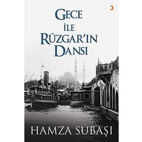 Gece ile Rüzgar'ın Dansı - Hamza Subaşı