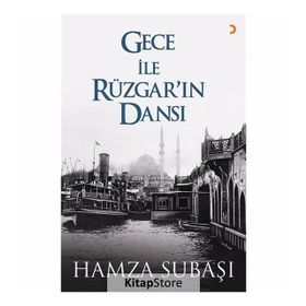 Gece ile Rüzgar'ın Dansı - Hamza Subaşı